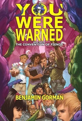 Benjamin Gorman - You Were Warned, Inbunden