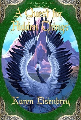 Karen Eisenbrey - Quest for Hidden Things, Inbunden