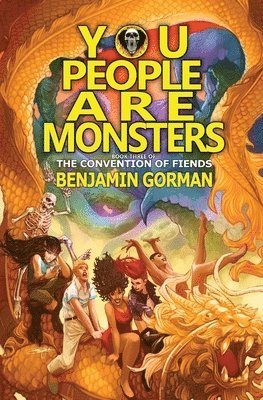 Benjamin Gorman - You People Are Monsters, Häftad