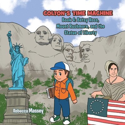 COLTON'S TIME MACHINE Book 4 1