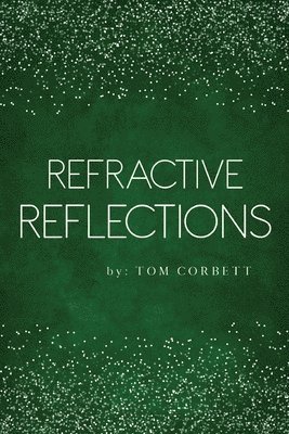 bokomslag Refractive Reflections