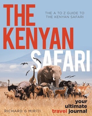 bokomslag The A to Z Guide to the Kenyan Safari