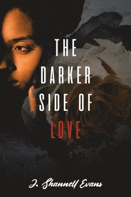 bokomslag The Darker Side of Love