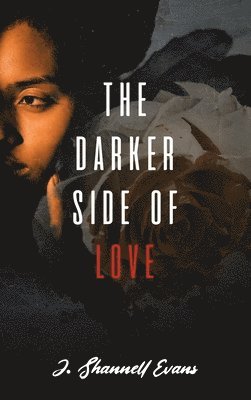 The Darker Side of Love 1