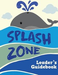 bokomslag Splash Zone