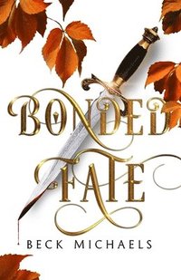 bokomslag Bonded Fate (GOTM Limited Edition #2)