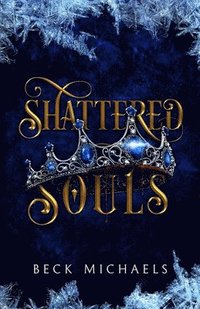 bokomslag Shattered Souls (Guardians of the Maiden #3)