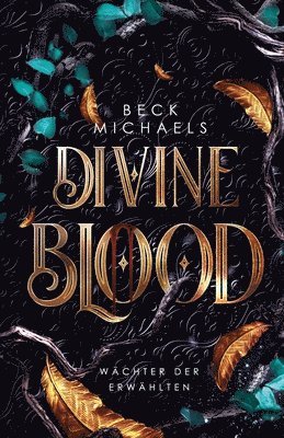 bokomslag Divine Blood (Wchter der Erwhlten 1)