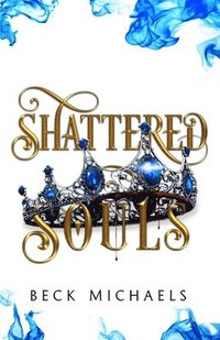 bokomslag Shattered Souls (GOTM Limited Edition #3)