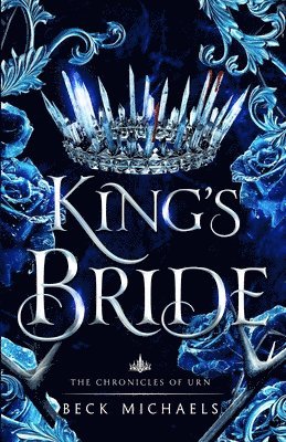 King's Bride (Chronicles of Urn) 1