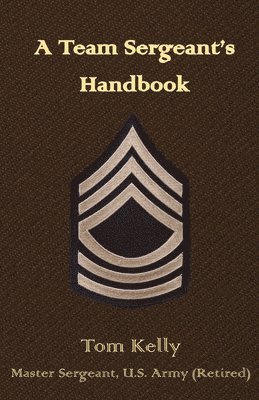 A Team Sergeant's Handbook 1