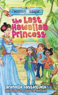 A Stroke of Magic - The Last Hawaiian Princess 1