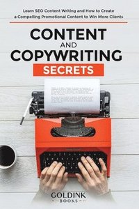 bokomslag Content and Copywriting Secrets