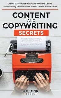 bokomslag Content and Copywriting Secrets