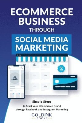 E-Commerce Business through Social Media Marketing 1