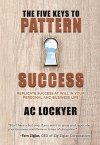 bokomslag The Five Keys to Pattern Success