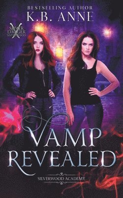 Kb Anne, KB Anne - Vamp Revealed, Häftad