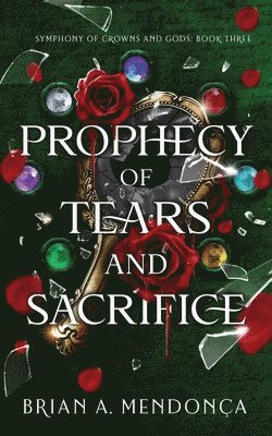Prophecy of Tears and Sacrifice