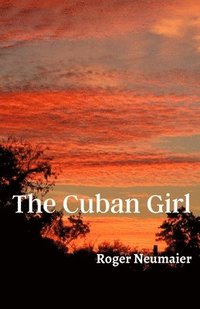 bokomslag The Cuban Girl