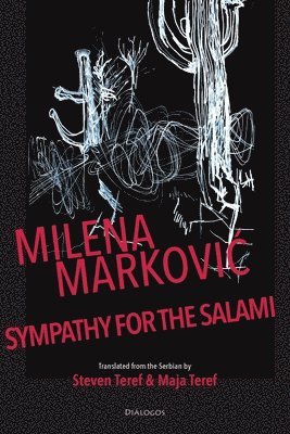 Milena Markovic - sympathy for the salami, Häftad