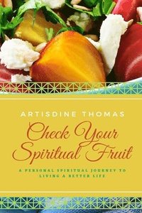 bokomslag Check Your Spiritual Fruit
