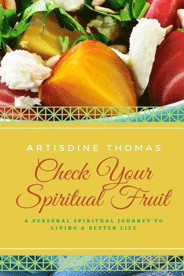 Check Your Spiritual Fruit 1