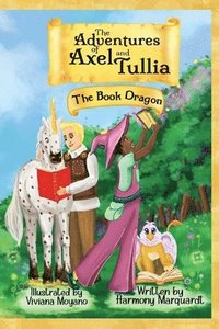 bokomslag The Adventures of Axel and Tullia