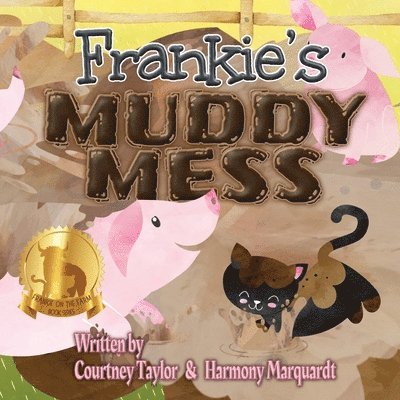 Frankie's Muddy Mess 1