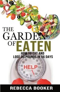 bokomslag The Garden Of Eaten