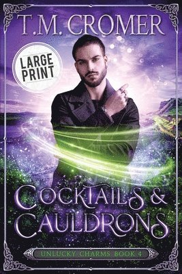 T M Cromer, T. M. Cromer, T.M. Cromer - Cocktails & Cauldrons, Häftad
