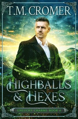 Highballs & Hexes 1