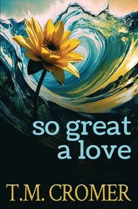 bokomslag So Great A Love