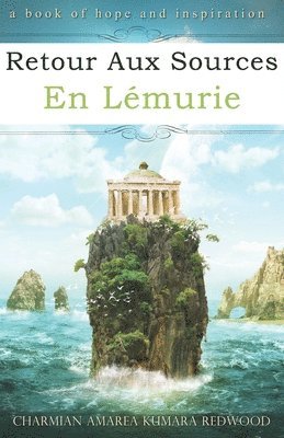 Charmian Redwood - Retour Aux Sources En Lémurie, Häftad. Tillgänglighet: Tillfälligt slut