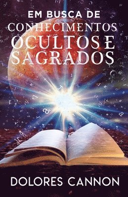 bokomslag Em BUSCA DE CONHECIMENTOS OCULTOS E SAGRADOS
