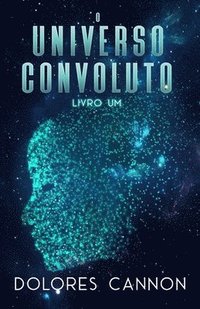 bokomslag O Universo Convoluto, Livro Um