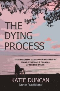 bokomslag The Dying Process