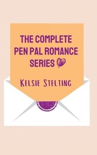 bokomslag The Complete Pen Pal Romance Series