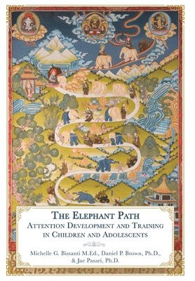 Michelle Bissanti, Daniel Brown, Jae Pasari - Elephant Path, Inbunden