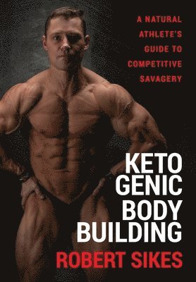 bokomslag Ketogenic Bodybuilding