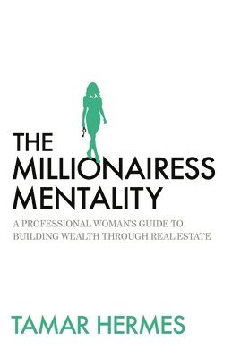 bokomslag The Millionairess Mentality