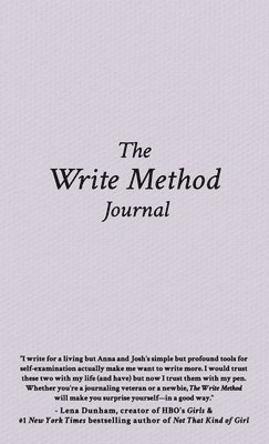 Anna David, Josh Lichtman, Dr. Josh Lichtman - Write Method, Inbunden