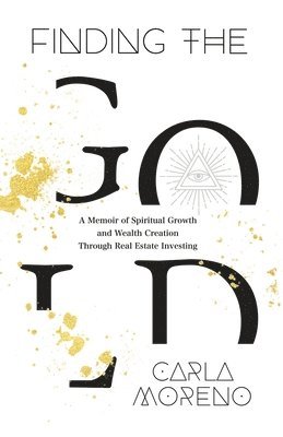 Carla Moreno - Finding the Gold, Häftad