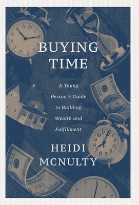 Heidi McNulty - Buying Time, Inbunden