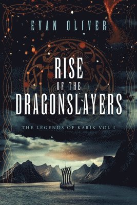 bokomslag Rise of the Dragon Slayers