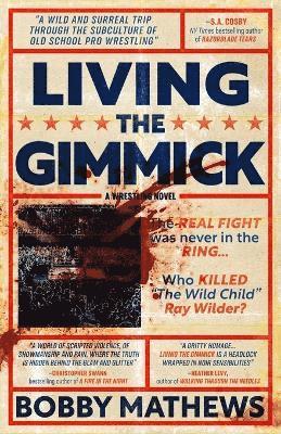 Living the Gimmick 1