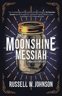 bokomslag The Moonshine Messiah