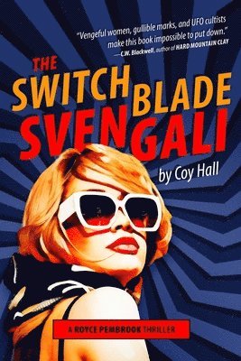 bokomslag The Switchblade Svengali