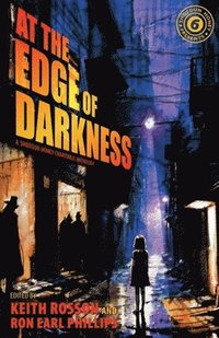 bokomslag At The Edge of Darkness