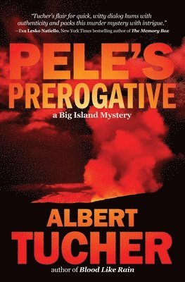 Albert Tucher - Pele's Prerogative, Häftad