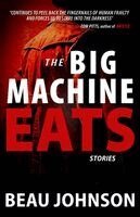 Beau Johnson - Big Machine Eats, Häftad